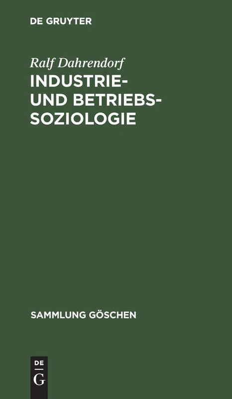Industrie- und Betriebssoziologie: 103 (Sammlung Göschen)