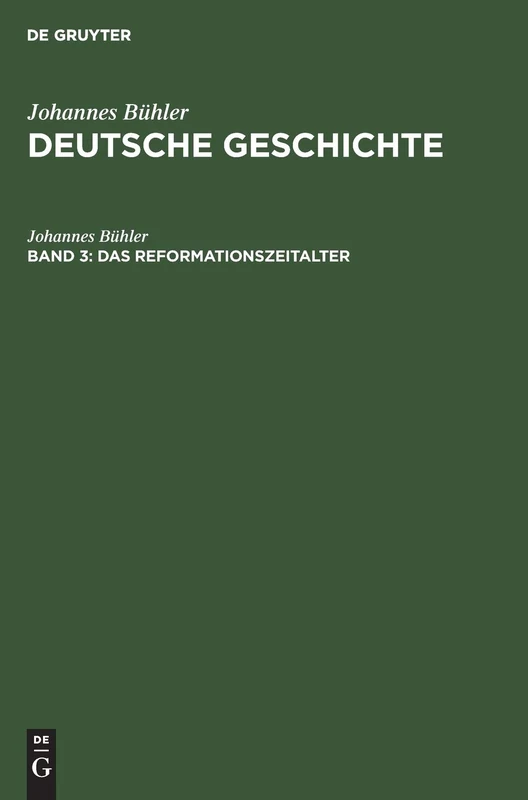 Das Reformationszeitalter: Aus: Deutsche Geschichte: 3
