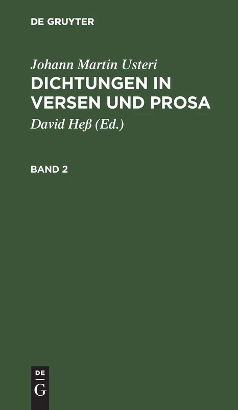 Dichtungen in Versen und Prosa: Nebst Einer Lebensbeschreibung Des Verfassers: 2