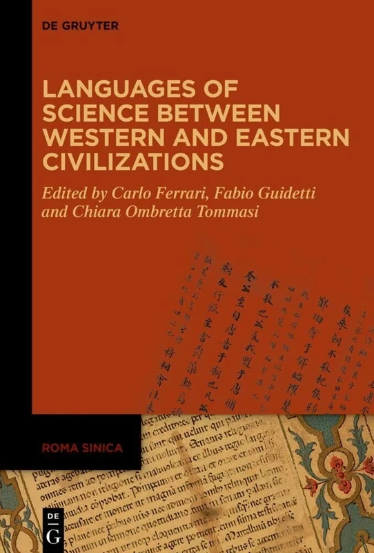 Languages of Science between Western and Eastern Civilizations: 5 (Roma Sinica, 5)
