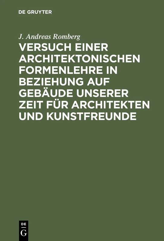 Versuch einer architektonischen Formenlehre in Beziehung auf Gebäude unserer Zeit für Architekten und Kunstfreunde - Image 1