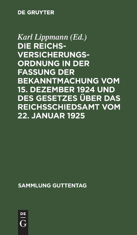De Gruyter Die Reichsversicherungsordnung - Sammlung Guttentag