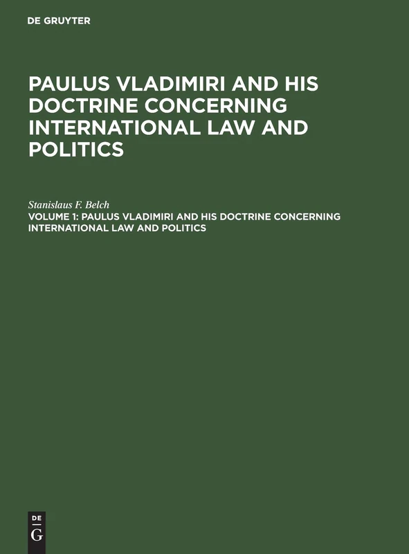 Paulus Vladimiri and his doctrine concerning international law and politics (Paulus Vladimiri and his doctrine concerning international law and politics, Volume 1) - Image 1