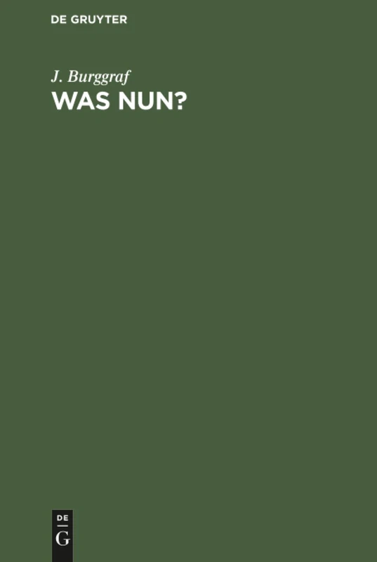Was nun?: Aus Der Kirchlichen Bewegung Und Wider Den Kirchlichen Radikalismus in Bremen - Image 1