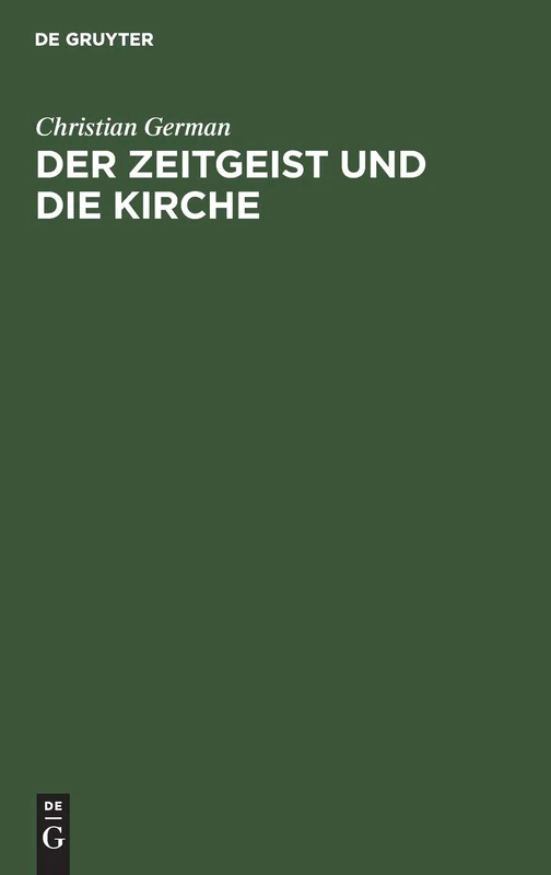 Der Zeitgeist Und Die Kirche