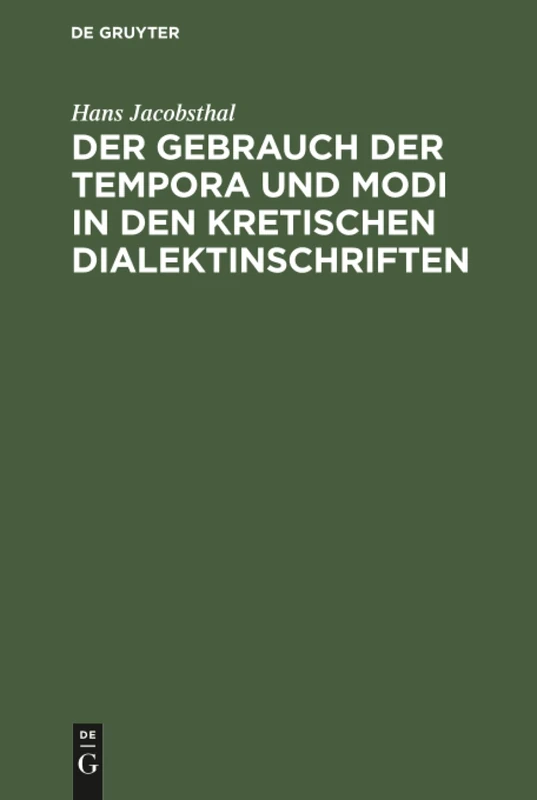Der Gebrauch der Tempora und Modi in den kretischen Dialektinschriften - Image 1