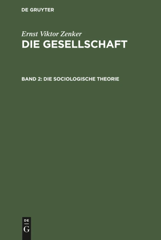 Die sociologische Theorie: Aus Die Gesellschaft: 2