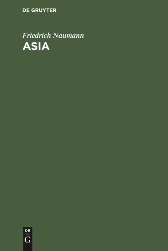 Asia: Eine Orientreise Über Athen, Konstantinopel, Baalbek, Nazareth, Jerusalem, Kairo, Neapel