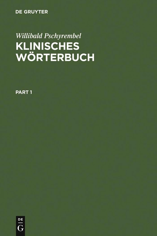 De Gruyter Klinisches Woerterbuch - Medical Dictionary