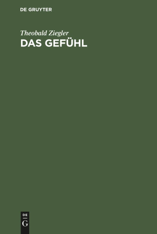 Das Gefühl: Eine Psychologische Untersuchung