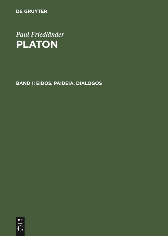 Eidos. Paideia. Dialogos: Aus Platon: 1