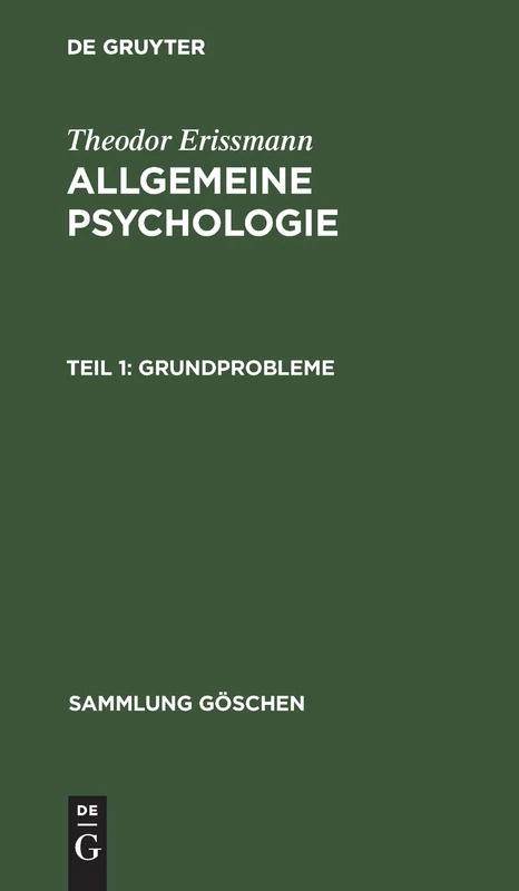 Grundprobleme: Aus Allgemeine Psychologie: 831 (Sammlung Göschen)