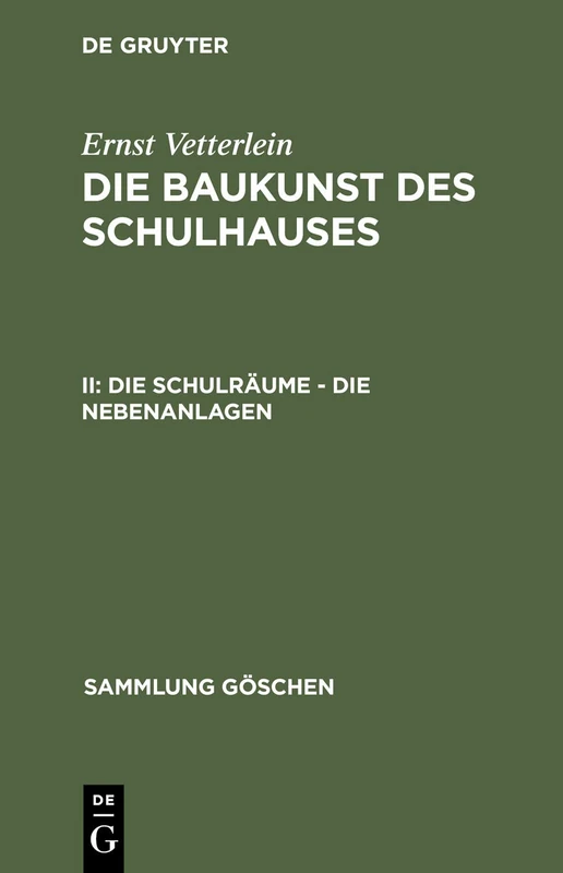 Die Schulräume – die Nebenanlagen: 444 (Sammlung Göschen, 444) - Image 1