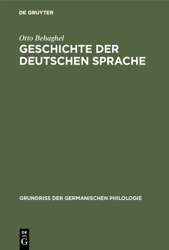 Geschichte der deutschen Sprache: 3 (Grundriß Der Germanischen Philologie)