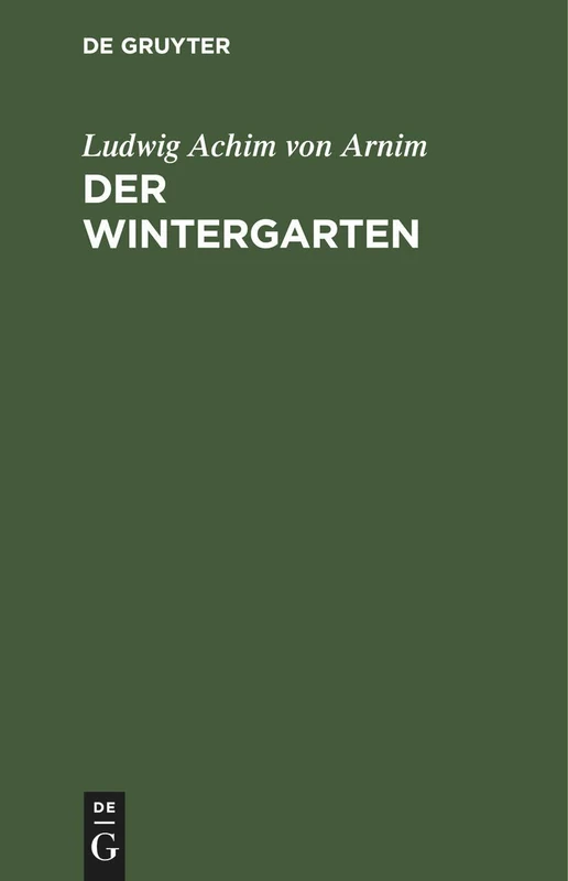 De Gruyter Der Wintergarten: Novellen - Rare Antiquarian Book