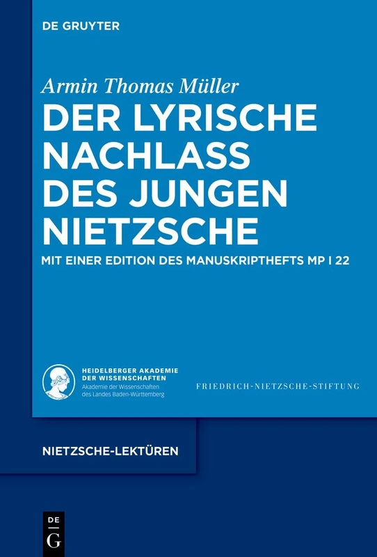 De Gruyter - Der lyrische Nachlass des jungen Nietzsche