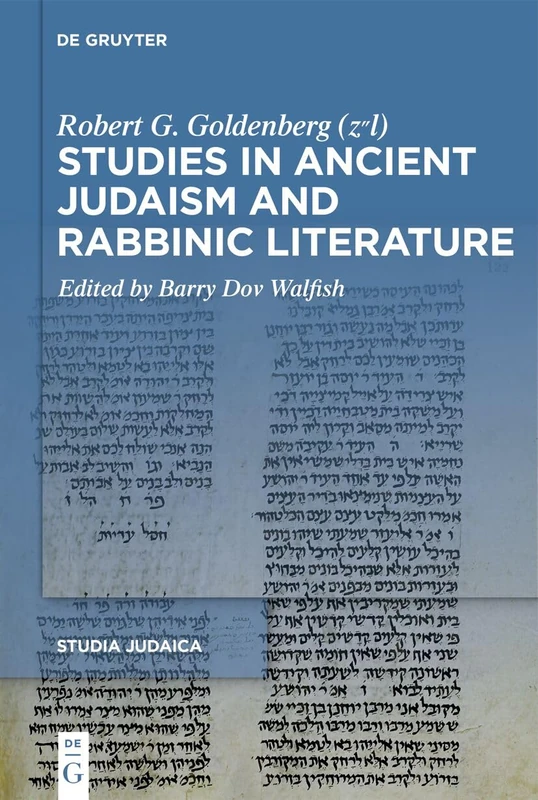 Studies in Ancient Judaism and Rabbinic Literature: 126 (Studia Judaica, 126)
