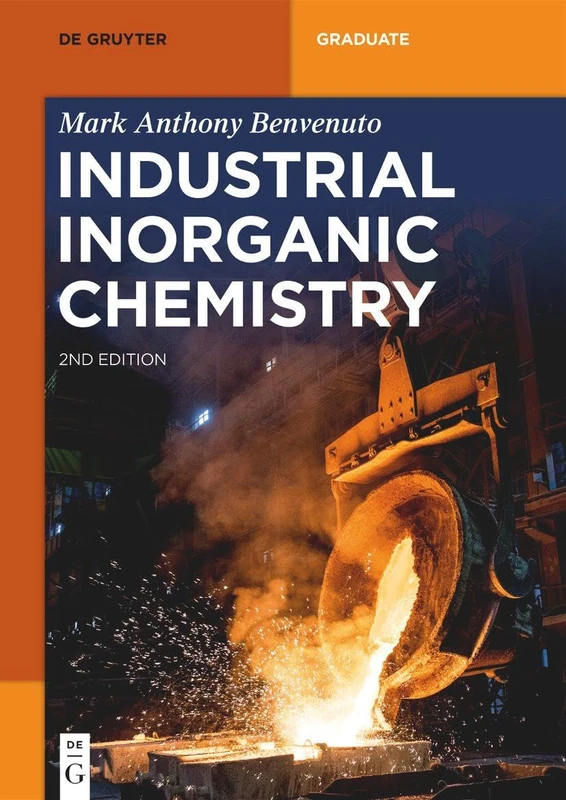 Industrial Inorganic Chemistry (De Gruyter Textbook)