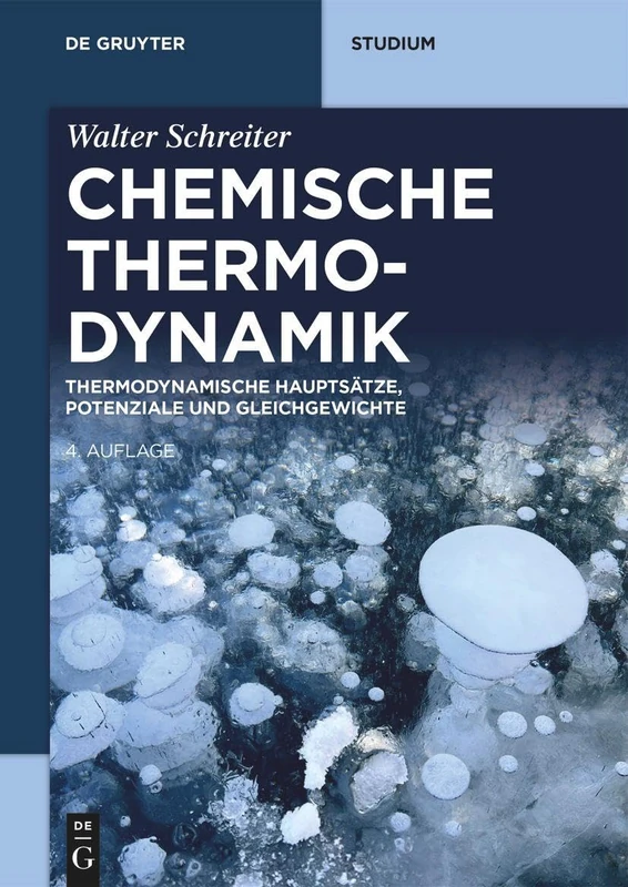 Chemische Thermodynamik: Thermodynamische Hauptsätze, Potenziale Und Gleichgewichte (de Gruyter Studium) - Image 1