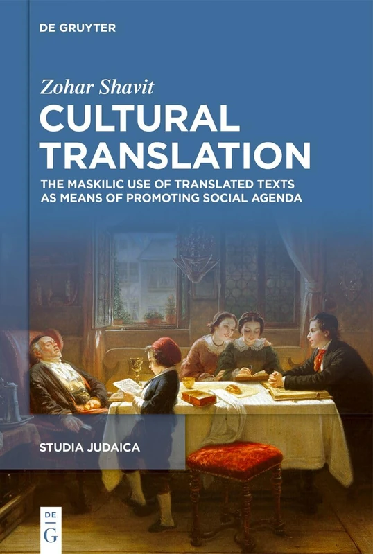 Cultural Translation: The Haskalah Library and the Making of the Modern Jew: 128 (Studia Judaica, 128)