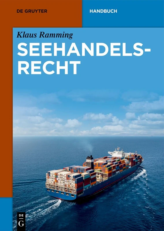 Seehandelsrecht (de Gruyter Handbuch)