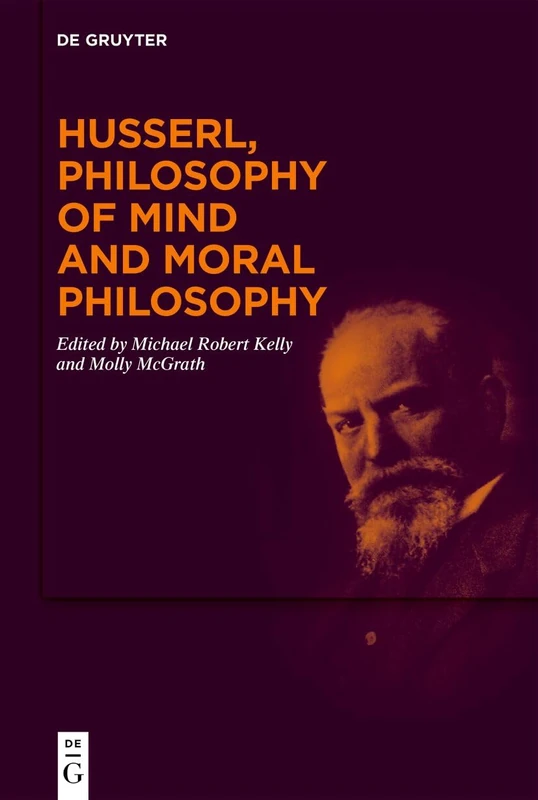 Husserl, Philosophy of Mind and Moral Philosophy