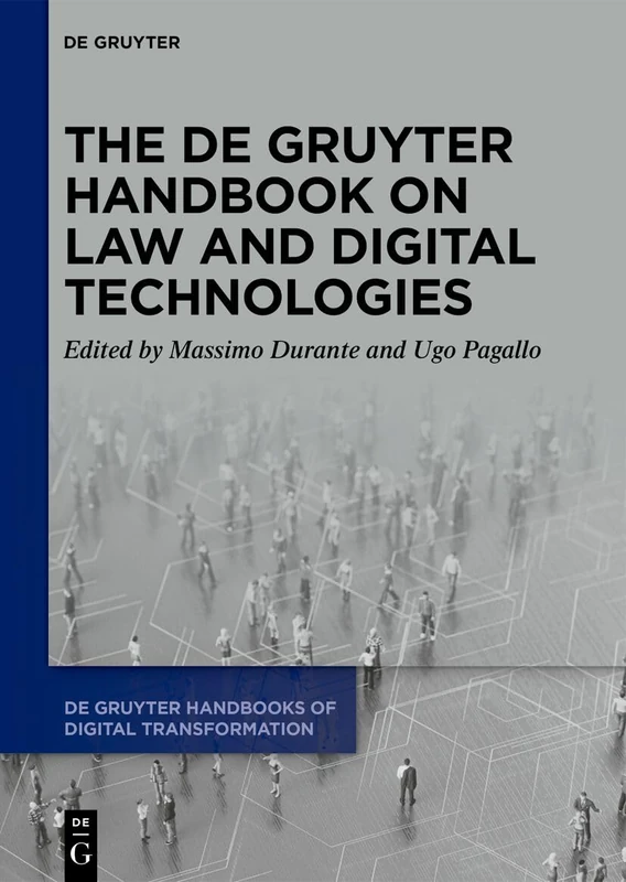 De Gruyter Handbook on Law and Digital Technologies 4