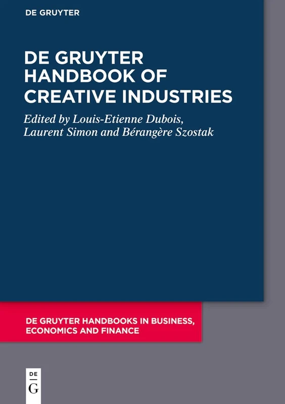 de Gruyter Handbook of Creative Industries - Business Book