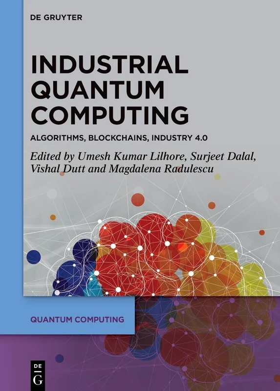 Industrial Quantum Computing: Algorithms, Blockchains, Industry 4.0