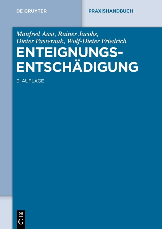 Enteignungsentschädigung (de Gruyter Praxishandbuch)