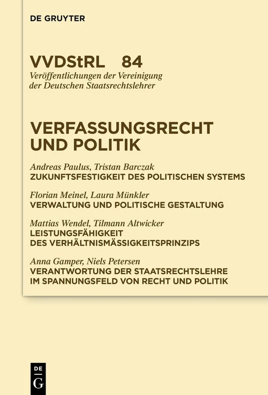 Verfassungsrecht Und Politik (Veröffentlichungen Der Vereinigung Der Deutschen Staatsrecht)