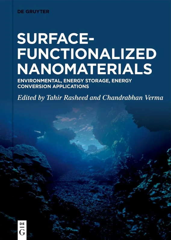 Surface-Functionalized Nanomaterials: Environmental, Energy Storage, Energy Conversion Applications