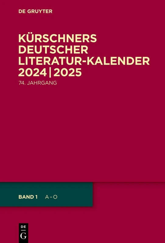 2024/2025: 74 (Kürschners Deutscher Literatur-Kalender)