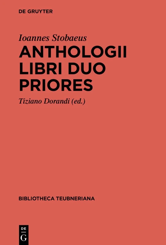 Anthologii Libri Duo Priores (Bibliotheca Scriptorum Graecorum Et Romanorum Teubneriana)
