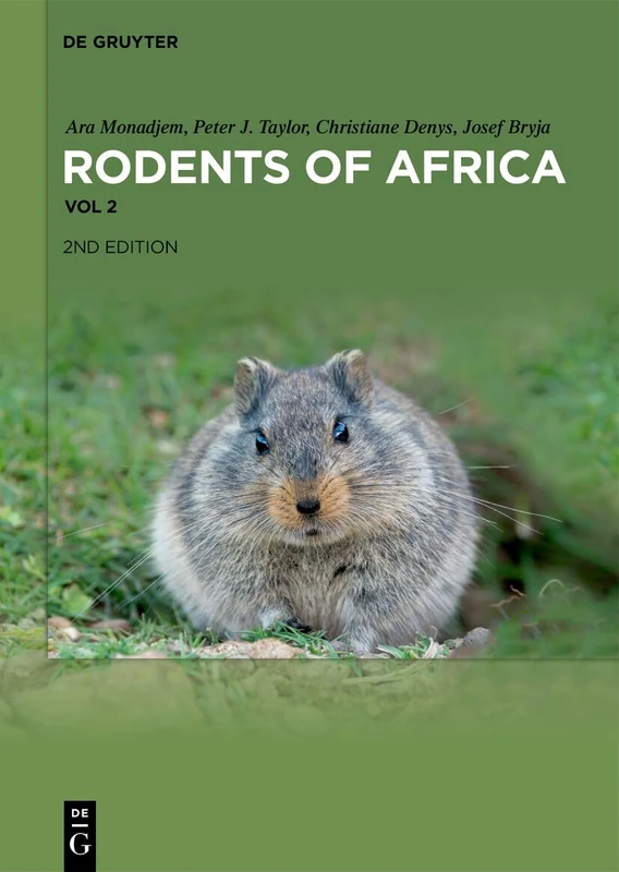 Rodents of Africa: A Biogeographic and Taxonomic Synthesis 2