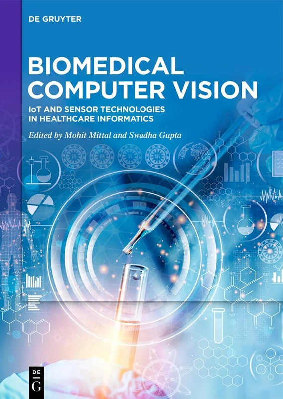 De Gruyter Biomedical Computer Vision - IoT and Sensor Tech