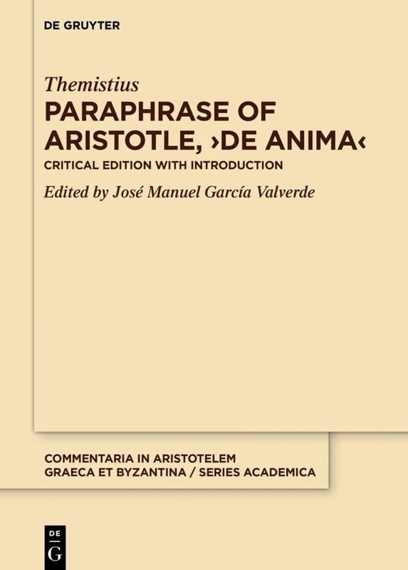 De Gruyter Paraphrase of Aristotle De Anima - Critical Edition