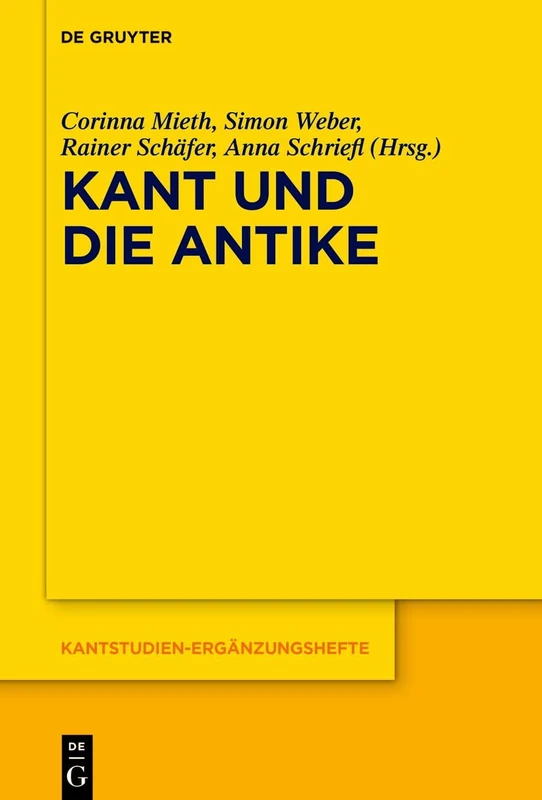 Kant Und Die Antike: 232 (Kantstudien-Ergänzungshefte)