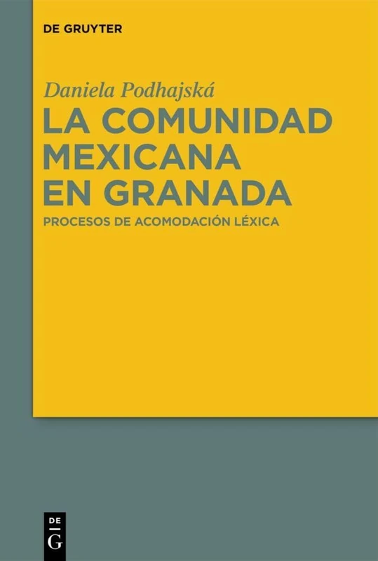 La Comunidad Mexicana En Granada: Procesos de Acomodación Léxica - Image 1