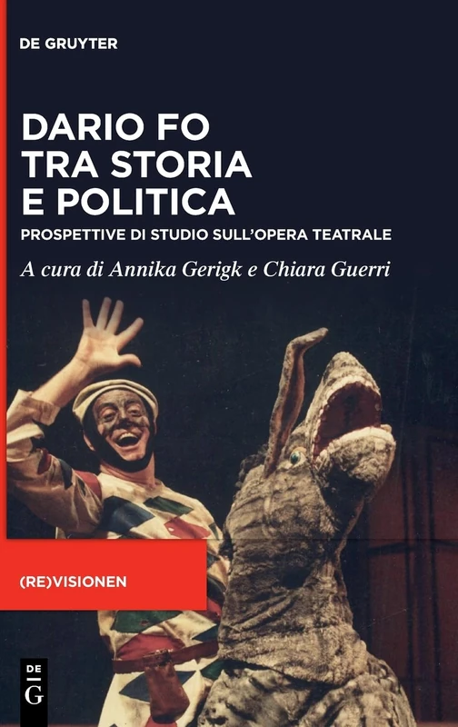 Dario Fo Tra Storia E Politica: Prospettive Di Studio Sull'opera Teatrale: 2 (Revisionen) - Image 1