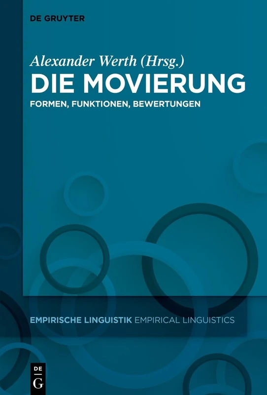 Die Movierung: Formen, Funktionen, Bewertungen: 19 (Empirische Linguistik / Empirical Linguistics)