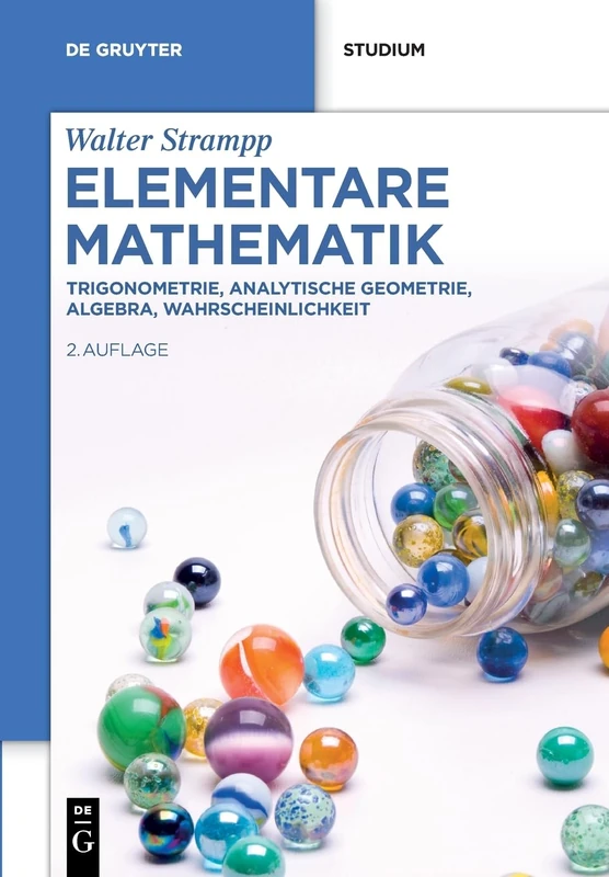 Elementare Mathematik: Trigonometrie, Analytische Geometrie, Algebra, Wahrscheinlichkeit (de Gruyter Studium) - Image 1