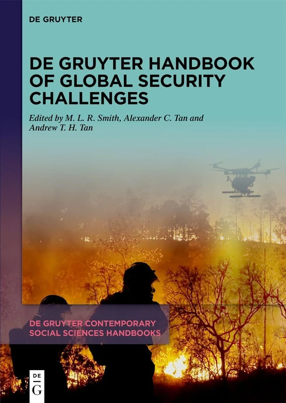 De Gruyter Handbook of Global Security Challenges (De Gruyter Contemporary Social Sciences Handbooks, 46)