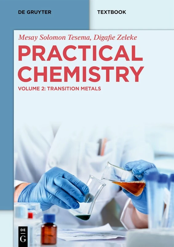 Practical Chemistry: Transition Metals (De Gruyter Textbook) - Image 1