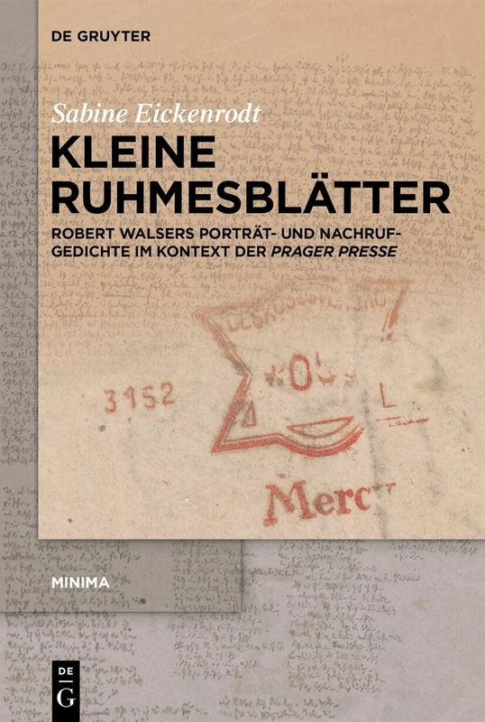 Kleine Ruhmesblätter: Robert Walsers Porträt- Und Nachrufgedichte Im Kontext Der >Prager Presse: 11 (Minima) - Image 1