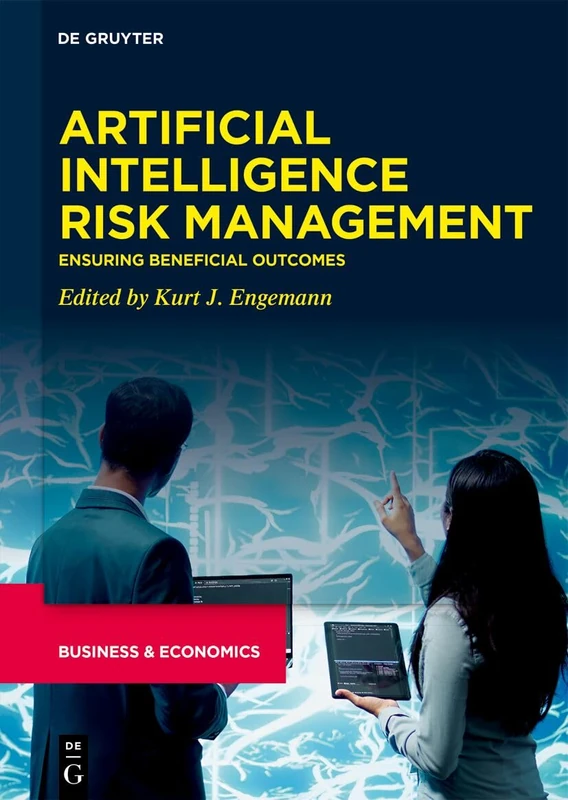 Artificial Intelligence Risk Management: Ensuring Beneficial Outcomes