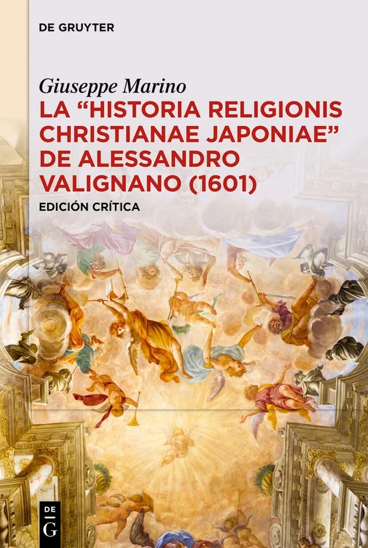 La «Historia Religionis Christianae Japoniae» de Alessandro Valignano (1601): Edición Crítica - Image 1