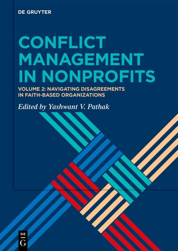 Conflict Management in Nonprofits: Volume 2: Navigating Disagreements in Faith-based Organizations - Image 1