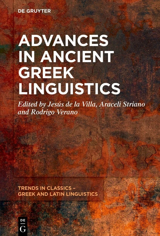 De Gruyter Advances in Ancient Greek Linguistics: 5