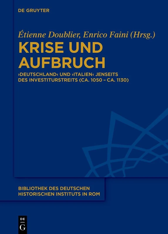 De Gruyter Krise Und Aufbruch: Deutschland Und Italien Book